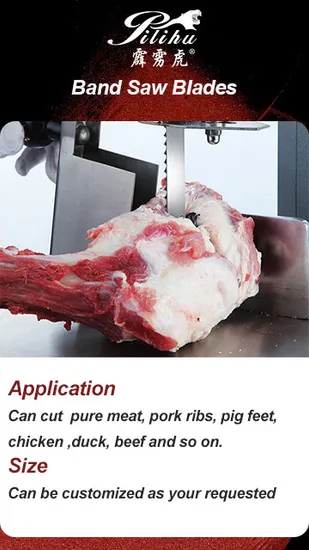 Pilihu Brand Meat/Bone Cutting Band Saw Blade for Food